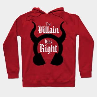 Villain Was Right Logo - White Text Hoodie